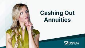 Can I Cash Out an Annuity?