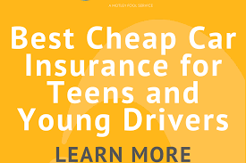 Cheapest Car Insurance for Teens: The Comprehensive Guide